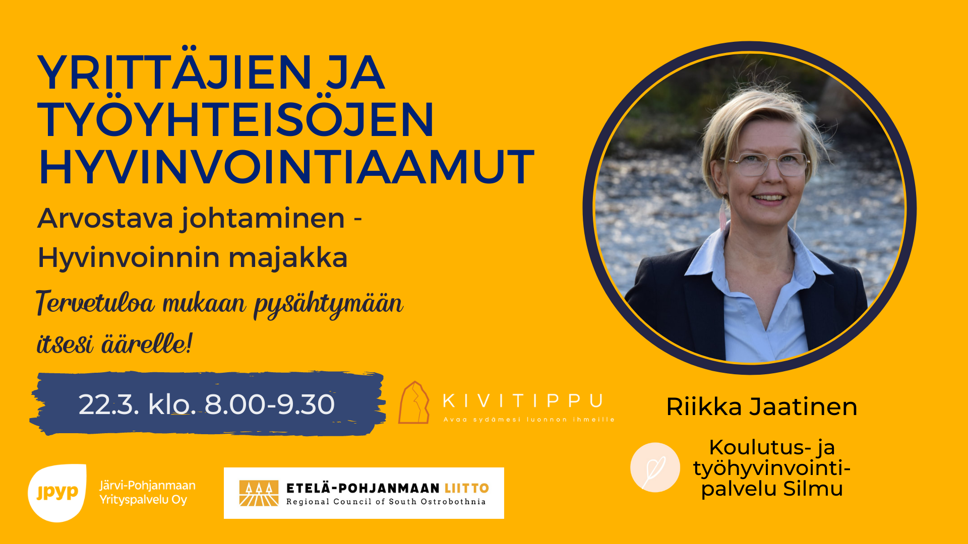 Yrittäjän hyvinvointi - arvostava johtaminen tilaisuus