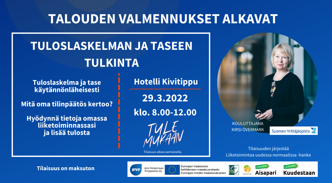 Tuloslaskelman ja taseen tulkinta